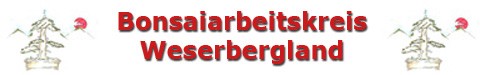 Banner Bonsaiarbeitskreis-Weserbergland
